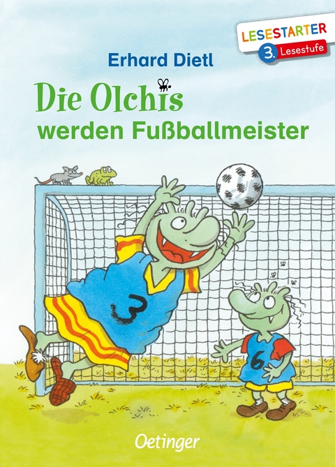 Die Olchis werden Fußballmeister - Erhard Dietl