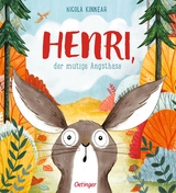 Henri, der mutige Angsthase - Nicola Kinnear