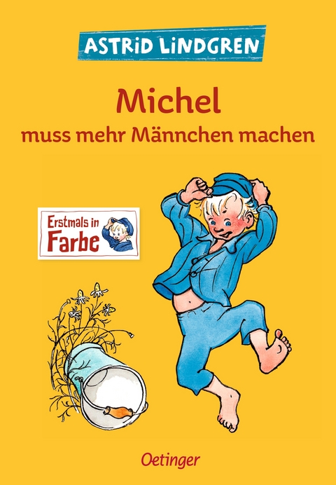 Michel aus Lönneberga 2. Michel muss mehr Männchen machen - Astrid Lindgren