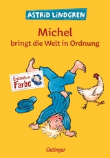 Michel aus Lönneberga 3. Michel bringt die Welt in Ordnung - Lindgren, Astrid