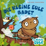 Die kleine Eule badet - Susanne Weber