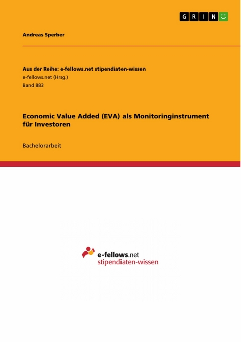 Economic Value Added (EVA) als Monitoringinstrument für Investoren - Andreas Sperber