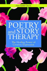 Poetry and Story Therapy -  Geri Giebel Chavis