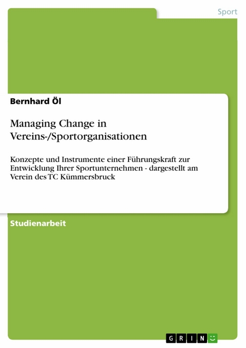 Managing Change in Vereins-/Sportorganisationen -  Bernhard Öl