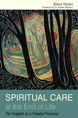 Spiritual Care at the End of Life -  Steve Nolan