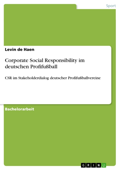 Corporate Social Responsibility im deutschen Profifußball -  Levin de Haen