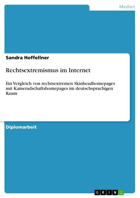 Rechtsextremismus im Internet - Sandra Hoffellner