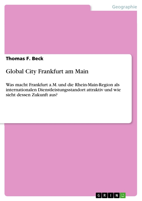 Global City Frankfurt am Main - Thomas F. Beck