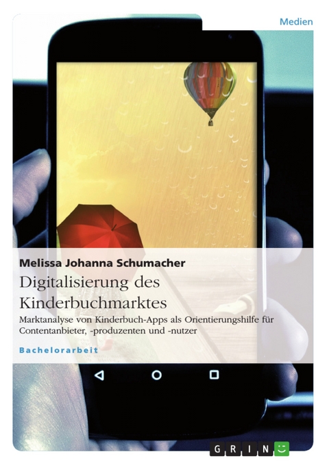 Digitalisierung des Kinderbuchmarktes - Melissa Johanna Schumacher