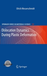 Dislocation Dynamics During Plastic Deformation - Ulrich Messerschmidt