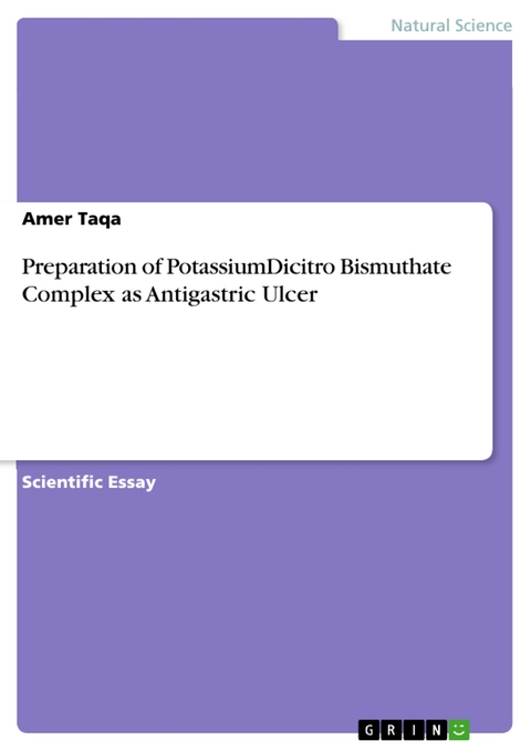 Preparation of PotassiumDicitro Bismuthate Complex as Antigastric Ulcer -  Amer Taqa