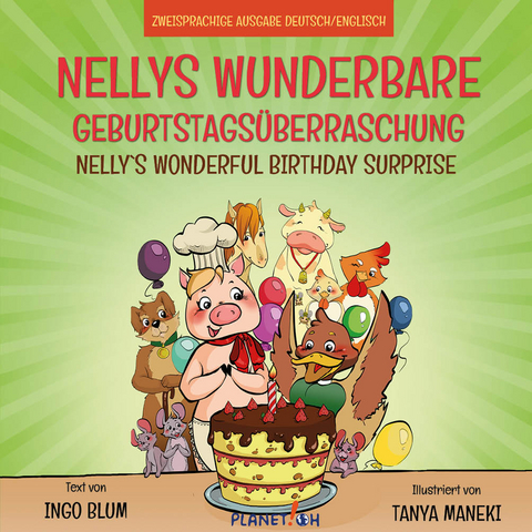 Nellys wunderbare Geburtstagsüberraschung - Nelly's wonderful birthday surprise - Ingo Blum