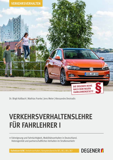 Verkehrsverhaltenslehre Für Fahrlehrer I - Birgit Kollbach, Mathias Franke, Jens Meier, Destradis Allesandro