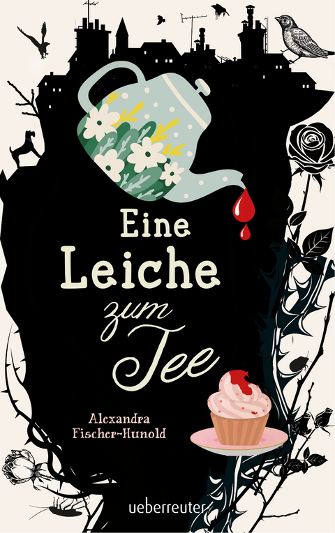 Eine Leiche zum Tee - Alexandra Fischer-Hunold