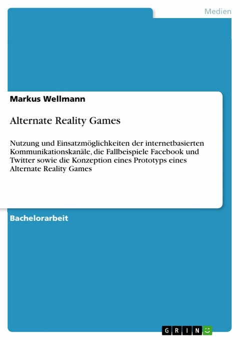 Alternate Reality Games - Markus Wellmann