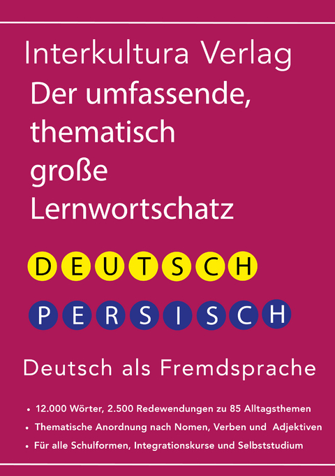 Interkultura Umfassender thematischer Großlernwortschatz - Deutsch-Persisch