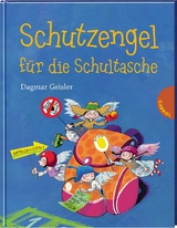 Schutzengel für die Schultasche - Dagmar Geisler