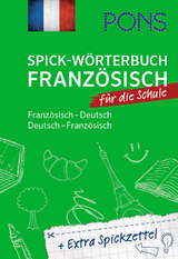 PONS Spick-Wörterbuch Französisch für die Schule - 