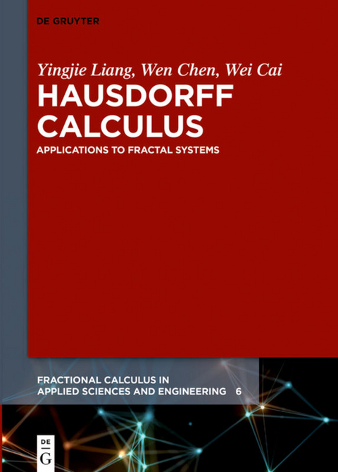 Hausdorff Calculus - Yingjie Liang, Wen Chen, Wei Cai