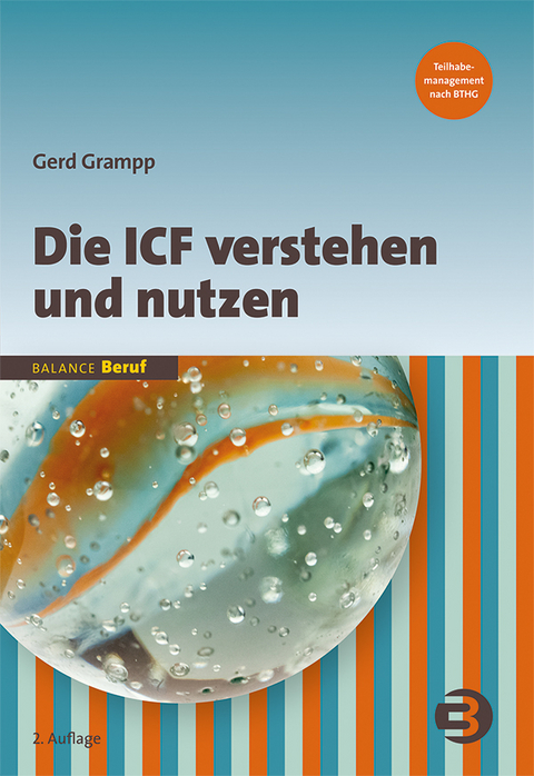 Die ICF verstehen und nutzen - Gerd Grampp