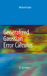 Generalized Gaussian Error Calculus - Michael Grabe