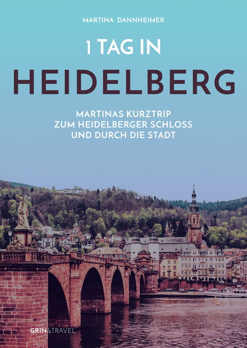 1 Tag in Heidelberg - Martina Dannheimer