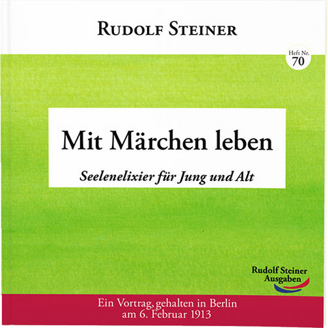 Mit Märchen leben - Rudolf Steiner