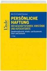 Persönliche Haftung der Geschäftsführer, Vorstände und Aufsichtsräte - Peter Ertl, Roland Gerlach, Norbert Griesmayr, Georg Muhri