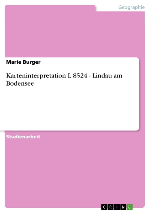 Karteninterpretation L 8524 - Lindau am Bodensee - Marie Burger