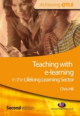 Teaching with e-learning in the Lifelong Learning Sector -  Chris Hill