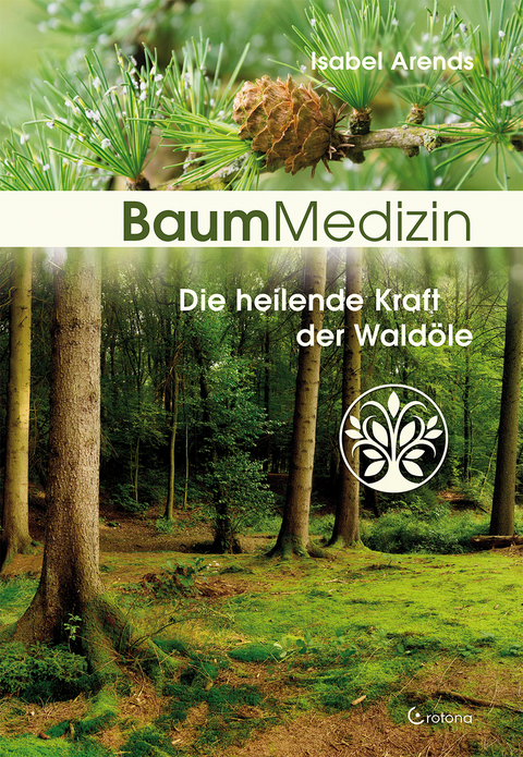 Baummedizin - Isabel Arends