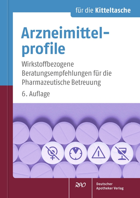 Arzneimittelprofile für die Kitteltasche - Joachim Framm, Almut Framm, Erika Heydel, Anke Mehrwald, Grit Schomacker, Dörte Stranz, Kirsten Lennecke