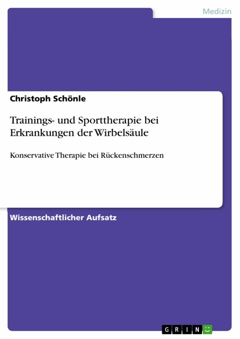 Trainings- und Sporttherapie bei Erkrankungen der Wirbelsäule - Christoph Schönle