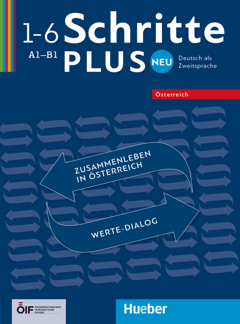 Schritte plus Neu 1–6 – Österreich - Roland Fischer