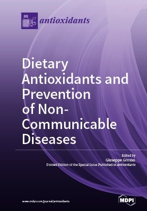 Dietary Antioxidants and Prevention of Non-Communicable Diseases