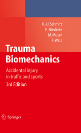 Trauma Biomechanics - Kai-Uwe Schmitt, Peter F. Niederer, Markus H. Muser, Felix Walz