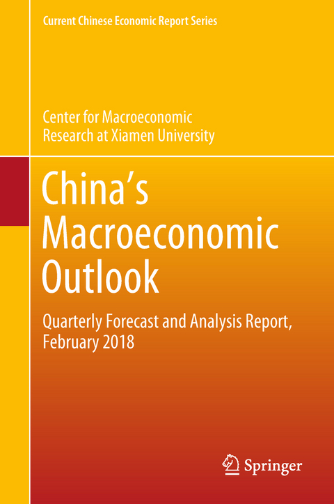 China's Macroeconomic Outlook -  Center for Macroeconomic Research at Xiamen University