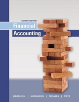 Financial Accounting - Harrison, Walter T.; Horngren, Charles T.; Thomas, C. William; Tietz, Wendy M.