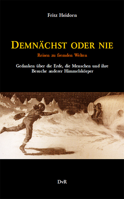 Demnächst oder nie - Fritz Heidorn