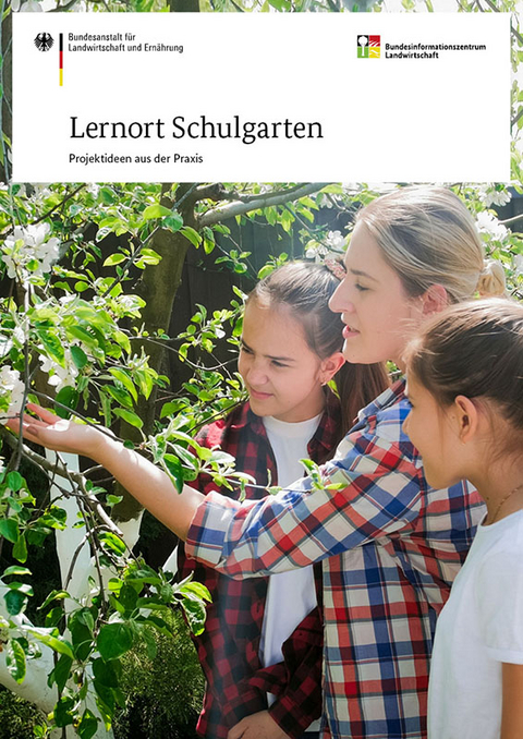 Lernort Schulgarten - Projektideen aus der Praxis - Reinhard Marquardt, Enno Gerken, Jürgen Rose, Konrad Blattner, Stefanie Zentner, Doortje Schulz, Edelgard Werding, Sigrid Neumann, Herenia Wesche, Michael Geier, Lissy Jäkel, Hans-Peter Ziemek