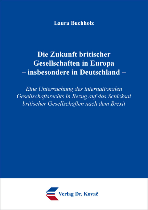 Die Zukunft britischer Gesellschaften in Europa – insbesondere in Deutschland – - Laura Buchholz