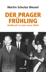 Der Prager Frühling - Martin Schulze Wessel