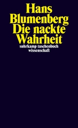 Die nackte Wahrheit - Hans Blumenberg