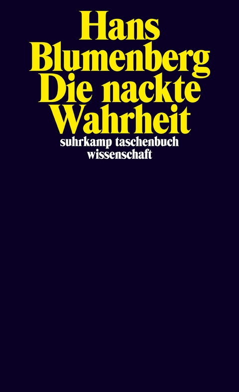 Die nackte Wahrheit - Hans Blumenberg