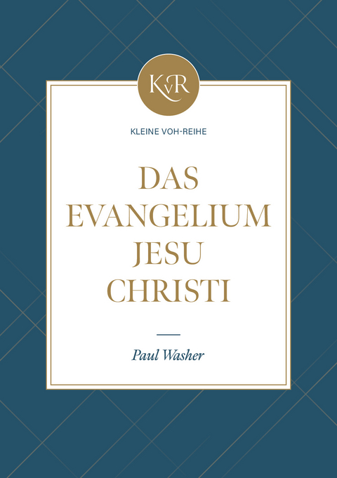 Das Evangelium Jesu Christi - Paul Washer