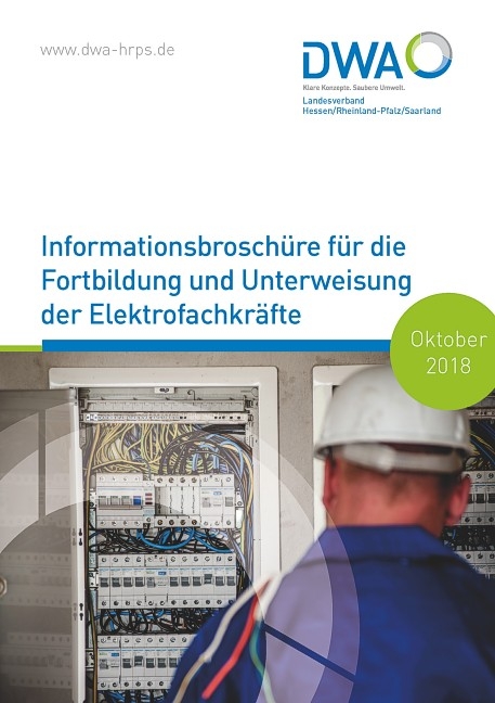 Informationsbroschüre für die Fortbildung und Unterweisung der Elektrofachkräfte - Michael Hörner