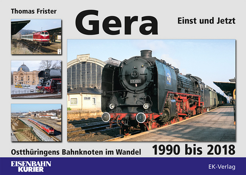 Gera - Einst und Jetzt - Thomas Frister