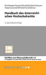 Handbuch des österreichischen Hochschulrechts - Bernd-Christian Funk, Eugenio Gualtieri, Markus Grimberger, Werner Hauser, Wilma Hauser, Stefan Huber, Markus Juranek, Manfred Novak, Beatrix Schwar, Roland Winkler