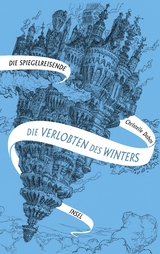 Die Spiegelreisende 1 - Die Verlobten des Winters - Christelle Dabos