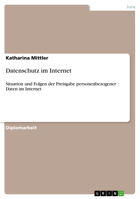 Datenschutz im Internet - Katharina Mittler